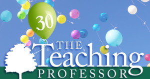 Teaching Professor newsletter turns 30